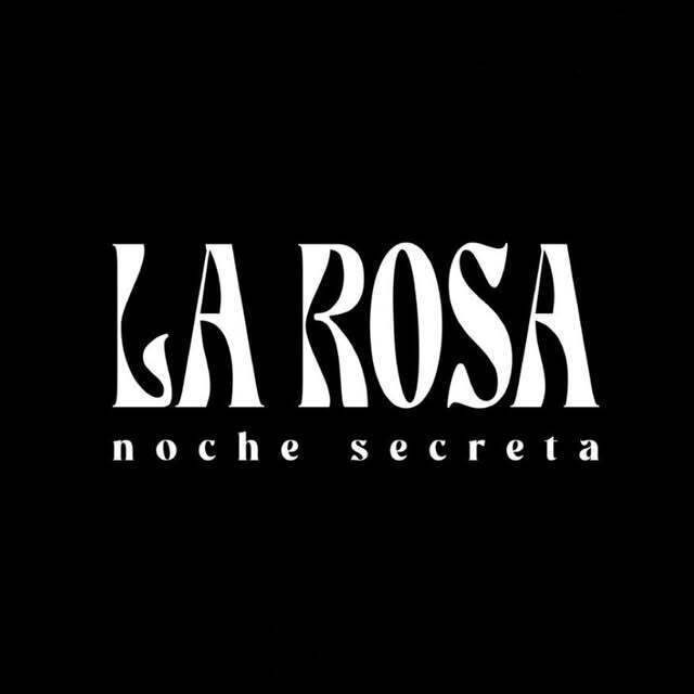 LA ROSA - Noche Secreta